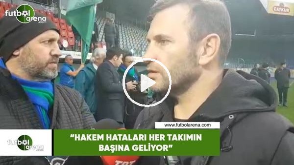 Okan Buruk: "Hakem hataları her takımın başına geliyor"