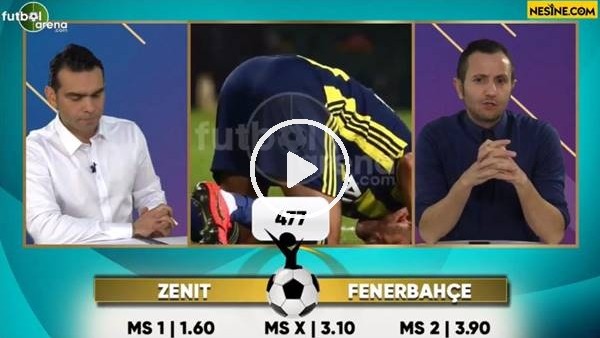 Zenit - Fenerbahçe TEK MAÇ Nesine'de! TIKLA & OYNA