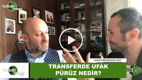 Transferde ufak pürüz nedir?