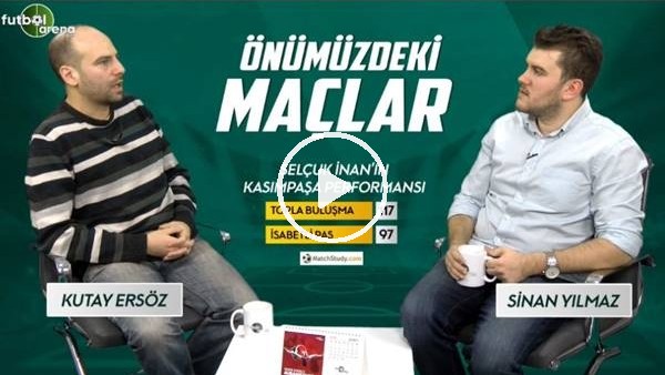 Selçuk İnan, Galatasaray'da kalmalı mı? Sinan Yılmaz ve Kutay Ersöz yorumladı