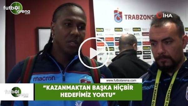 Rodallega: "Kazanmaktan başka hiçbir hedefimiz yoktu"