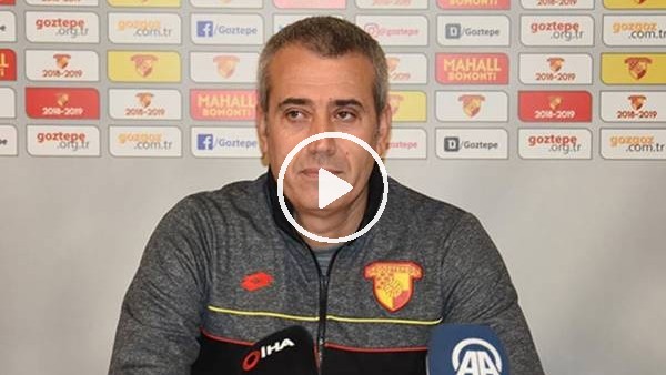 Kemal Özdeş: "Taraftarımızın yarattığı enerji çok iyidi"