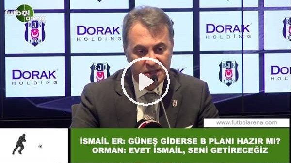 Fikret Orman espriyi patlattı! "Şenol Hoca giderse seni getireceğiz İsmail"