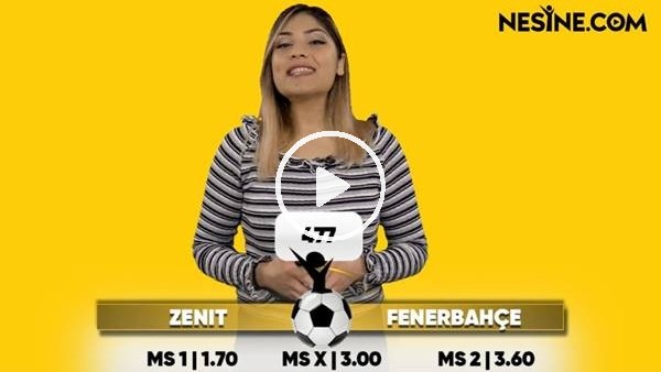 Zenit - Fenerbahçe TEK MAÇ Nesine'de! TIKLA & OYNA