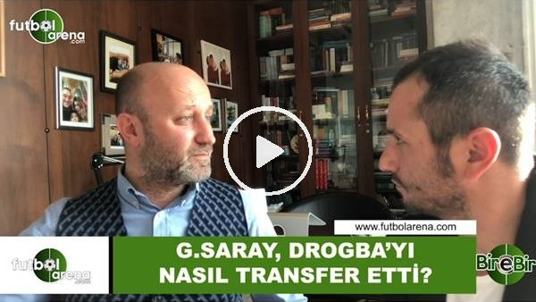 Galatasaray, Drogba'yı nasıl tercih etti?