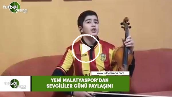 Yeni Malatyaspor'dan  Sevgililer Günü paylaşımı