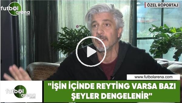 Behzat Uygur: "İşin içinde reyting varsa bazı şeyler dengelenir"