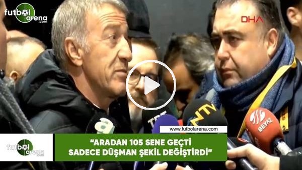 Ahmet Ağaoğlu: "Aradan 105 sene geçti düşman sadece şekil değiştirdi"