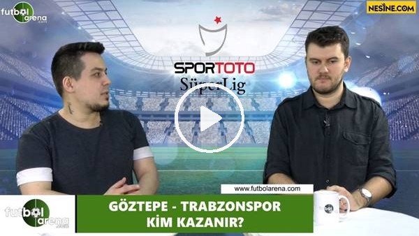 Göztepe - Trabzonspor maçını kim kazanır?