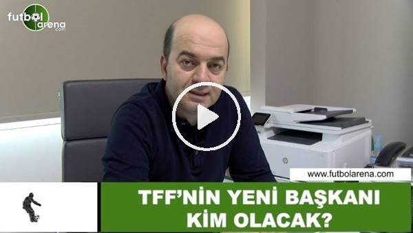 TFF'nin yeni başkanı kim olacak? Çağdaş Sevinç yorumladı...