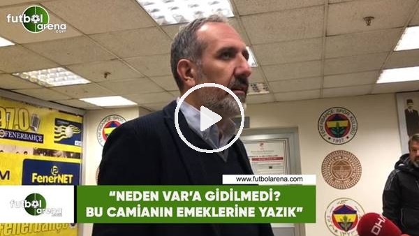 Selçuk Aksoy: "Neden VAR'a gidilmedi? Bu camianın emeklerine yazık"