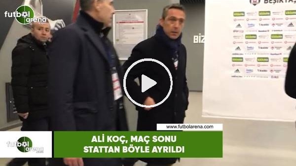 Ali Koç, maç sonu stattan böyle ayrıldı