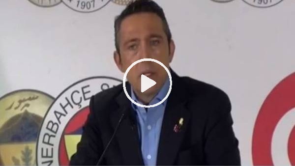 Ali Koç'tan basın toplantısında flaş açıklamalar