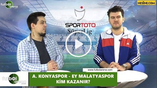 Konyaspor - Yeni Malatyaspor maçını kim kazanır?