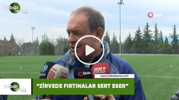 Yücel İldiz: "Zirvede fırtınalar sert eser"