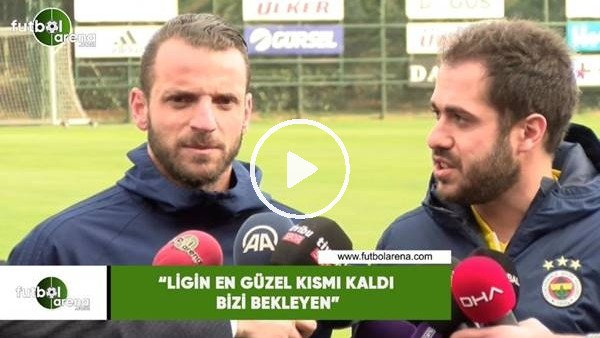 Soldado: "Ligin en güzel kısmı kaldı bizi bekleyen"