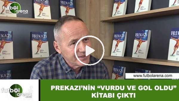 Prekazi'nin "Vurdu ve gol oldu" kitabı çktı