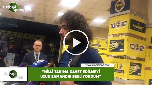 Sadık Çiftpınar: "Milli Takıma davet edilmeyi uzun zamandır bekliyordum"