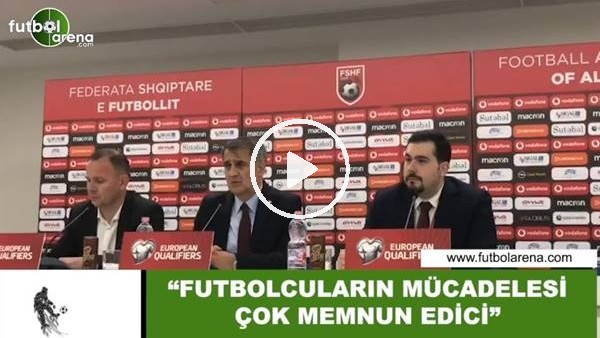Şenol Güneş: "Futbolcuların mücadelesi çok memnun edici"