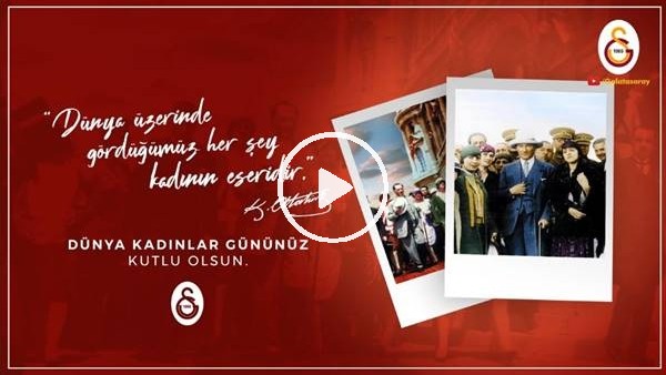 Galatasaray'dan Kadınlar Günü paylaşımı