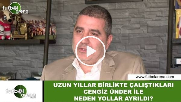 Batur Altıparmak'ın Cengiz Ünder ile yolları neden ayrıldı?