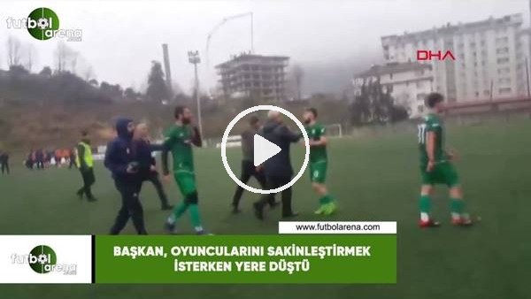 Başkan, oyuncularını sakinleştirmek isterken yere düştü