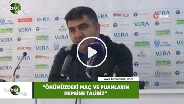 Ümit Özat: "Önümüzdeki maç ve puanların hepsine talibiz"