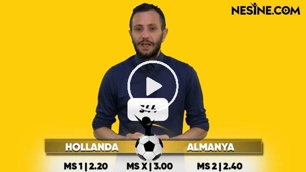 Hollanda - Almanya maçı Nesine'de!