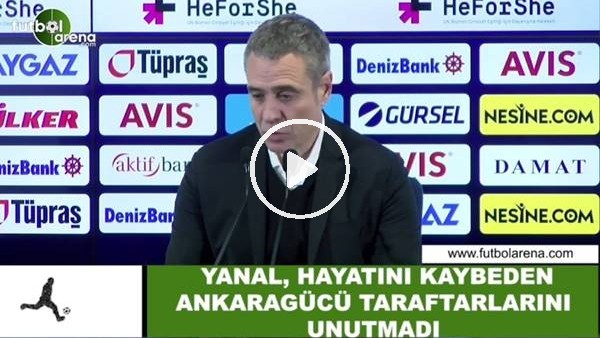 Ersun Yanal, hayatını kaybden Ankaragücü taraftarlarını unutmadı