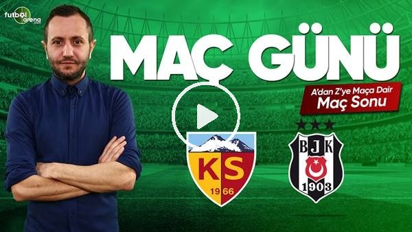 FutbolArena TV'de Kayserispor - Beşiktaş maçı sonrası değerlendirmeler