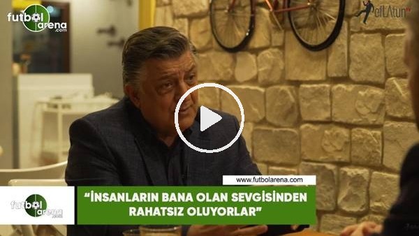 Yılmaz Vural: "İnsanların bana olan sevgisinden rahatsız oluyorlar"