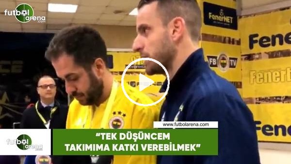 Soldado: "Tek düşüncem takımıma katkı verebilmek"