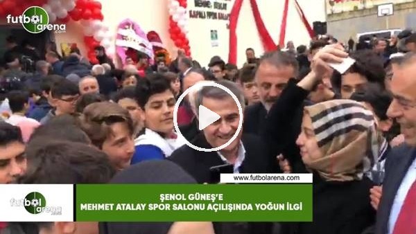 Şenol Güneş'e Mehmet Atalay Spor Salonu açılışında yoğun ilgi