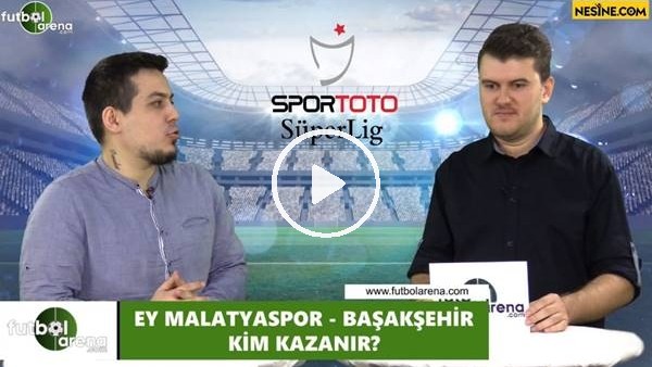 Yeni Malatyaspor - Başakşehir maçını kim kazanır?