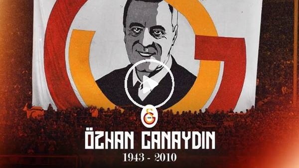Galatasaray, Özhan Canaydın'ı andı