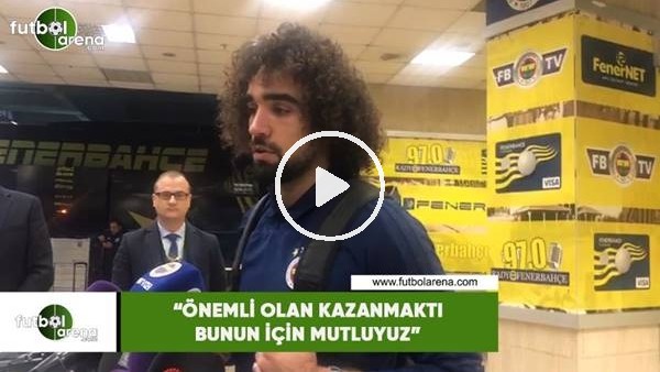 Sadık Çiftpınar: "Önemli olan kazanmaktı bunu için mutluyuz"