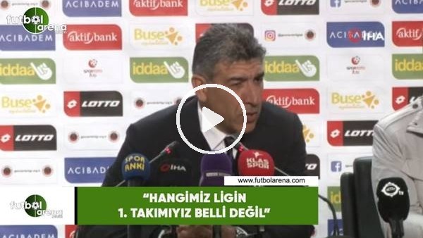 Sait Karafırtınalar: "Hangimiz ligin 1. takımıyız belli değil"