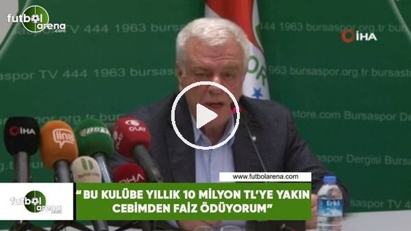 Ali Ay: "Bu kulübe yıllık 10 milyon TL'ye yakın kendi cebimden faiz ödüyorum"