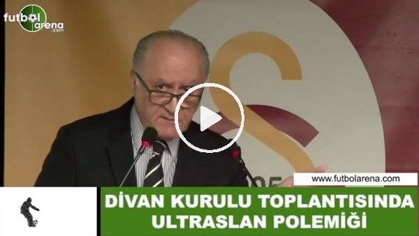 Galatasaray Divan Kurulu'nda ultrAslan polemiği