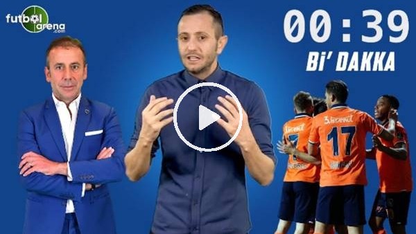 Aydın Cingiz ile Bi' Dakka | Başakşehir kazanır, Galatasaray kazanamazsa bunlar konuşulacak!