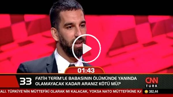 Arda Turan'dan Fatih Terim sözleri