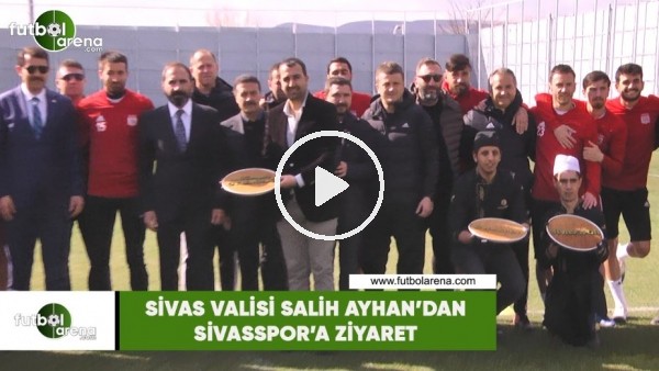 Sivas Valisi Salih Ayhan'dan Sivasspor'a ziyaret