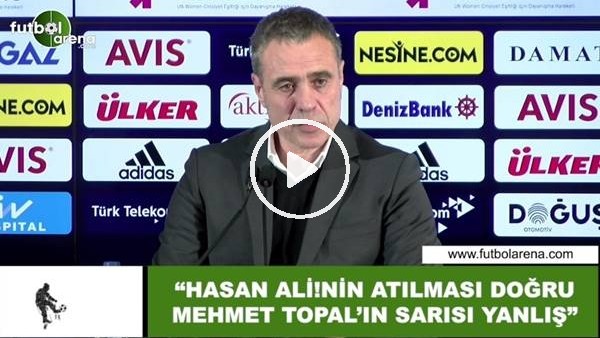 Ersun Yana: "Hasan Ali'nin atıması doğru Mehemt Topal'ın sarısı yanlış"
