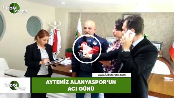 Aytemiz Alanyaspor'un acı günü