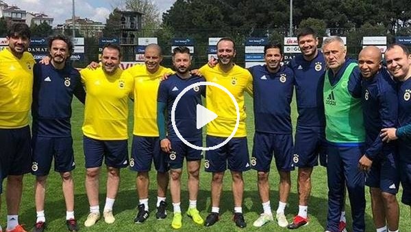 Fenerbahçe'nin unutulmaz futbolcuları tekrar bir arada