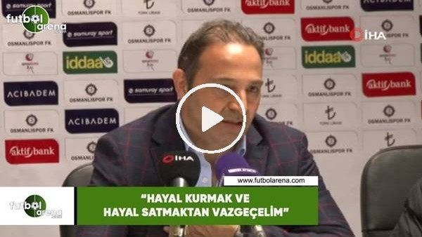 Fuat Çapa: "Hayal kurmak ve hayal satmaktan vazgeçelim"