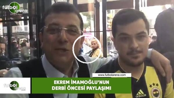 Ekrem İmamoğlu'nun derbi öncesi paylaşımı