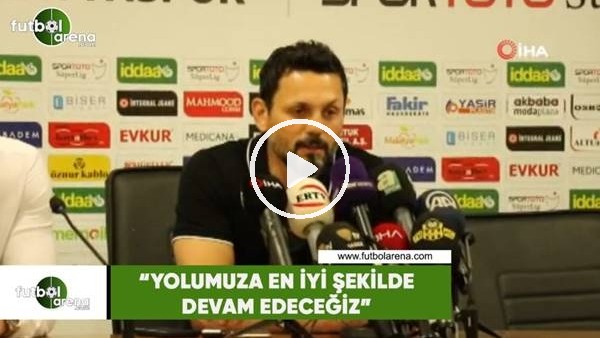 Erol Bulut: "Yoluma en iyi şekilde devam edeceğiz"
