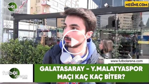 Galatasaray - Yeni Malatyaspor maçı kaç kaç biter?