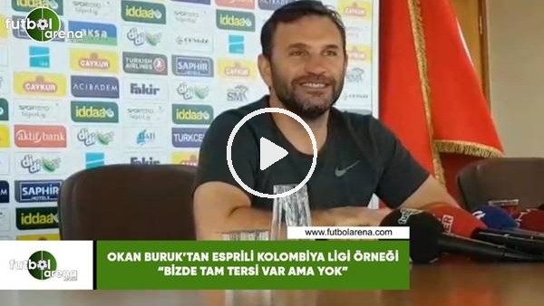 Okan Buruk'tan esprili Kolombiya Ligi örneği! "Bizde tam tersi VAR ama yok"